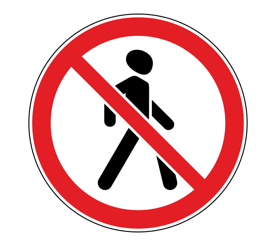 Знак 3.10 Движение пешеходов запрещено